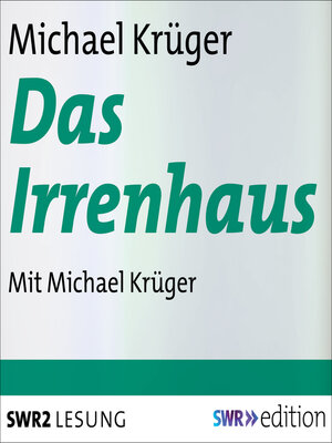 cover image of Das Irrenhaus
